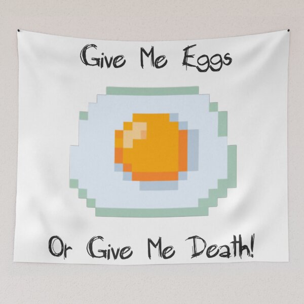 Item preview, Give Me Eggs or Give Me Death designed and sold by Healio2.