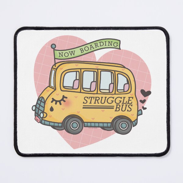 Item preview, Struggle Bus Now Boarding Cute Pastel Sad Bus designed and sold by TheBunnoBandit.