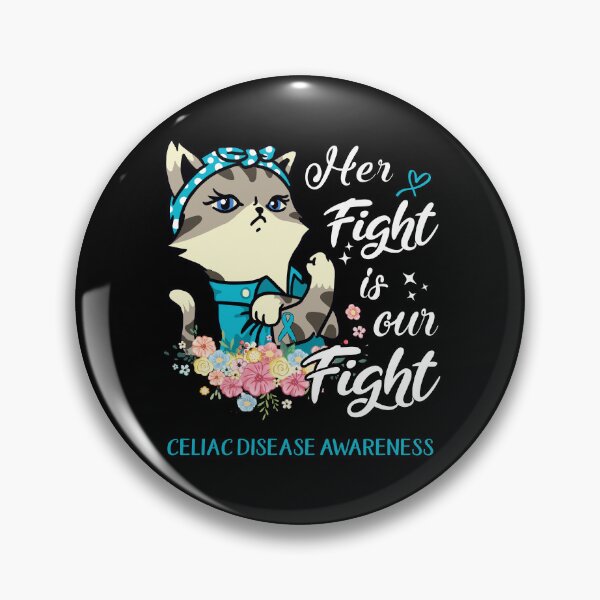 Item preview, Celiac Disease Awareness - Her Fight is our Fight designed and sold by RekaJoJo.