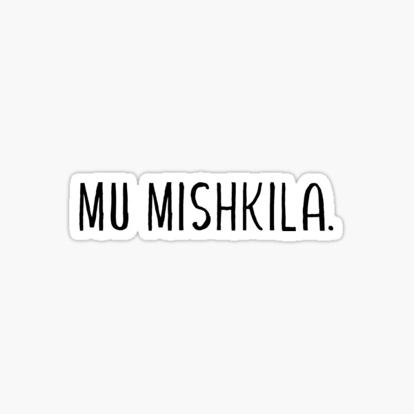 Item preview, Mu Mishkila // No Problem designed and sold by pommunist.