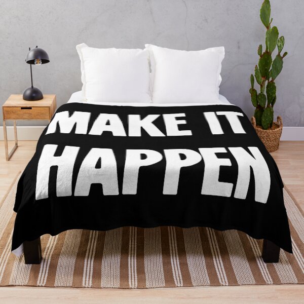 Item preview, Make It Happen designed and sold by Good-Looking Corpse.