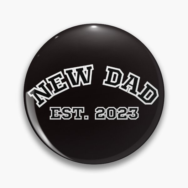 Item preview, New Dad Est. 2023  designed and sold by scoutsunlimited.
