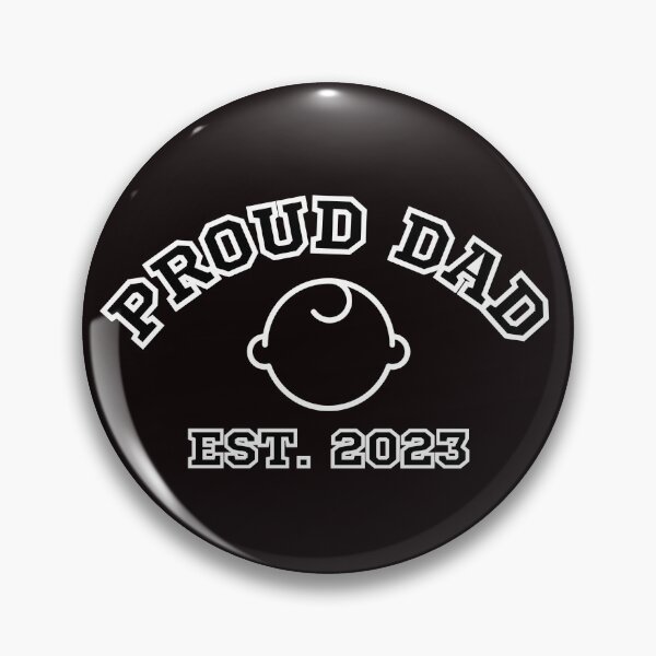 Item preview, New Proud Dad Black Est. 2023  designed and sold by scoutsunlimited.
