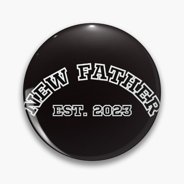 Item preview, New Father Est. 2023  designed and sold by scoutsunlimited.
