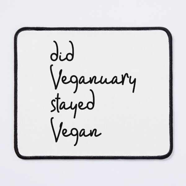 Item preview, Did Veganuary Stayed Vegan designed and sold by EmeraldeaArt.