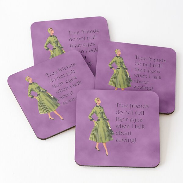 Item preview, True Friends Do Not Roll Their Eyes When I Talk About Sewing! Sewing Humor designed and sold by SSustainable.