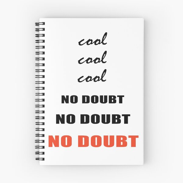 Item preview, Cool, Cool, Cool, No Doubt, No Doubt, No Doubt designed and sold by CHReeses.