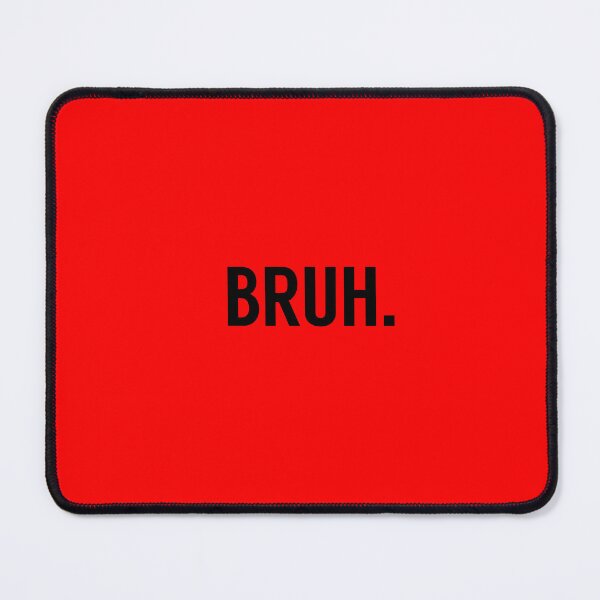 Item preview, Bruh Meme Funny Saying designed and sold by The2Art.