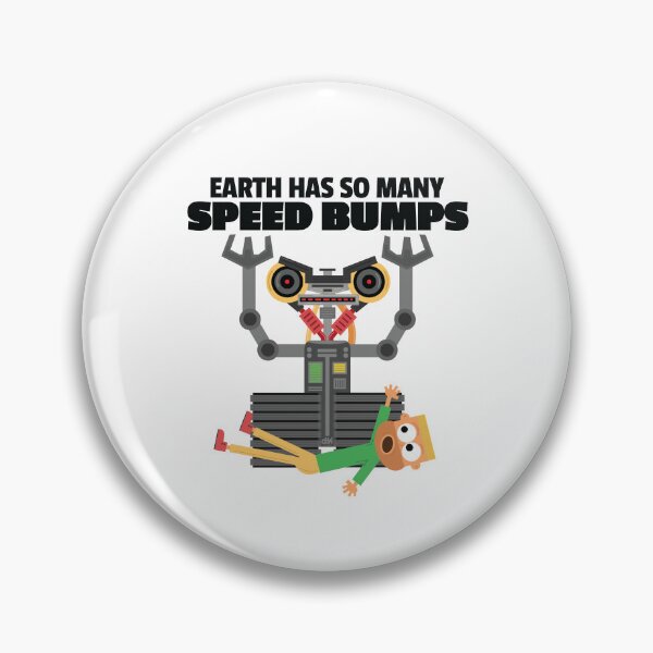 Item preview, Killer Robot So Many Speed Bumps Funny Meme Joke Ai Machine Running Over A Person LOL designed and sold by doseofwin.