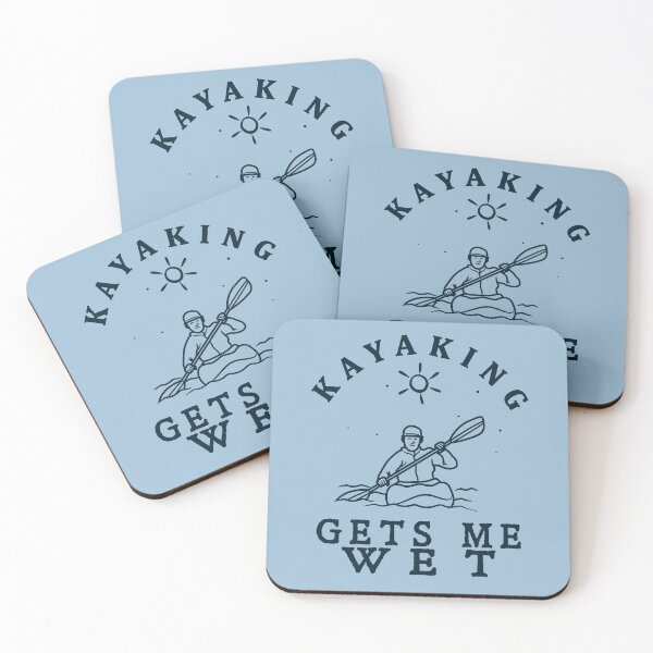 Item preview, Kayaking gets me Wet! designed and sold by Blended Designs ⭐⭐⭐⭐⭐.