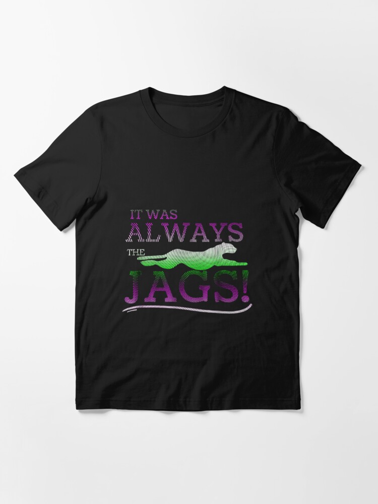 : it was always the jaguars meme design Quote apparel saying T- Shirt : Clothing, Shoes & Jewelry