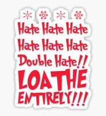 hate hate hate Sticker