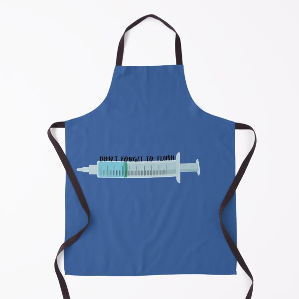 Item preview, Don't Forget to Flush IV infusion nurse humor designed and sold by Crafty-Anomaly.