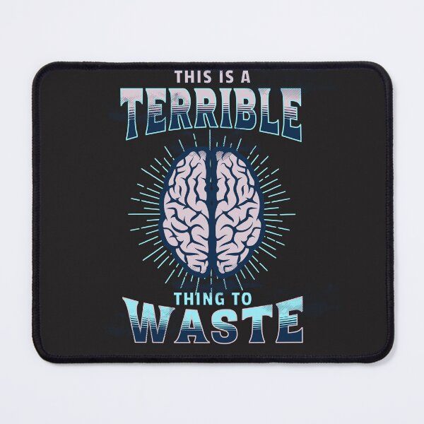 Item preview, This is a terrible thing to waste  designed and sold by Kai Wen Designs.
