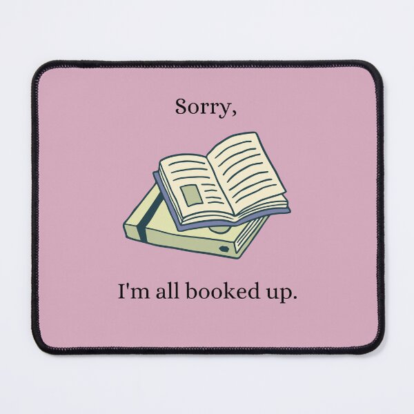 Item preview, Sorry, I'm all booked up designed and sold by ebcameron.