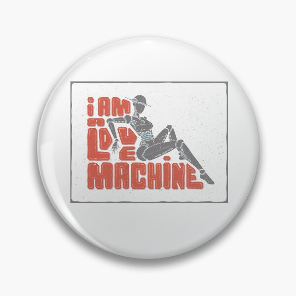 Item preview, I Am A Love Machine designed and sold by SpotWarehouse.