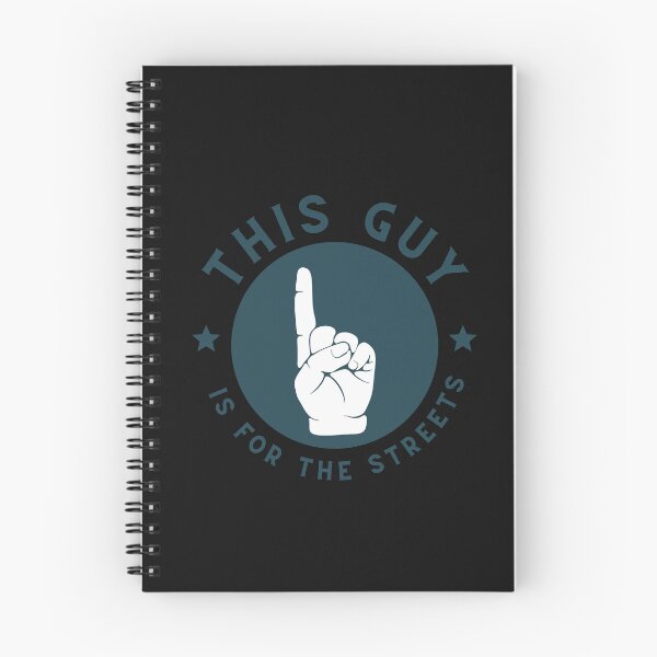 Item preview, This Guy Is For The Streets designed and sold by Kai Wen Designs.