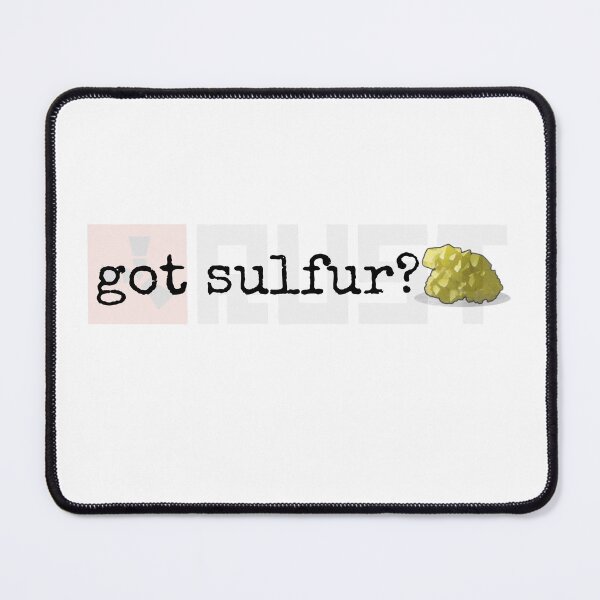 Item preview, got sulfur? Rust game design. designed and sold by Trendphics.