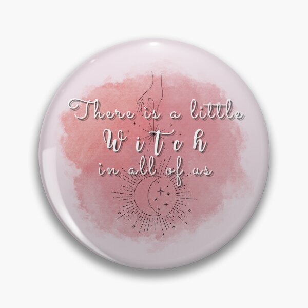 Item preview, There Is A Little Witch In All Of Us designed and sold by Toridwn.
