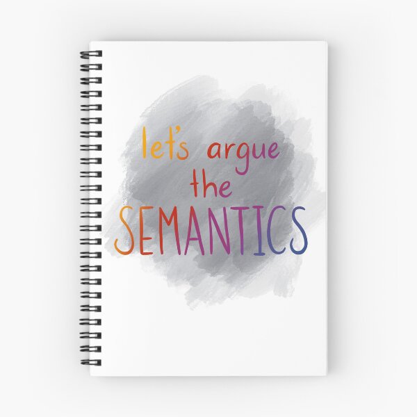 Item preview, Let's argue semantics! - multicolour gradient text on grey background designed and sold by Hibouenverre.