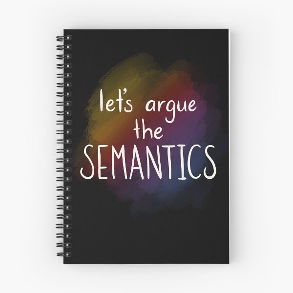 Item preview, Let's argue semantics! - white text on multicoloured background designed and sold by Hibouenverre.