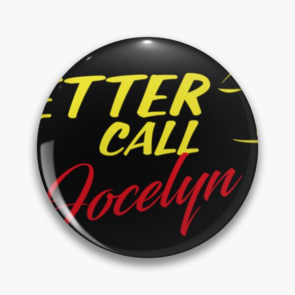 Item preview, Better Call Jocelyn  ,Why call Saul, they_d better call you.   designed and sold by YaniBGS.
