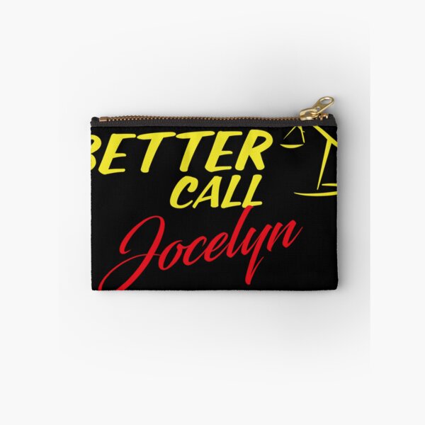 Item preview, Better Call Jocelyn  ,Why call Saul, they_d better call you.   designed and sold by YaniBGS.