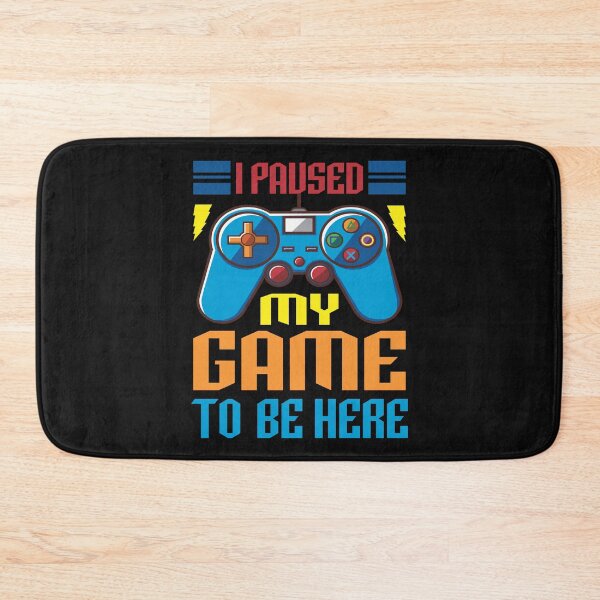 Item preview, I Paused My Game To Be Here! designed and sold by Forgaerd.
