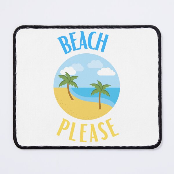 Item preview, Beach Please designed and sold by Starlett Designs.