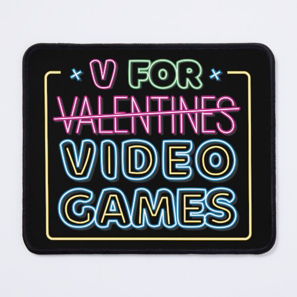 Item preview, V Is For Video Games Neon Sign Funny Valentines Day Gamer designed and sold by BunnyPrinceDegn.