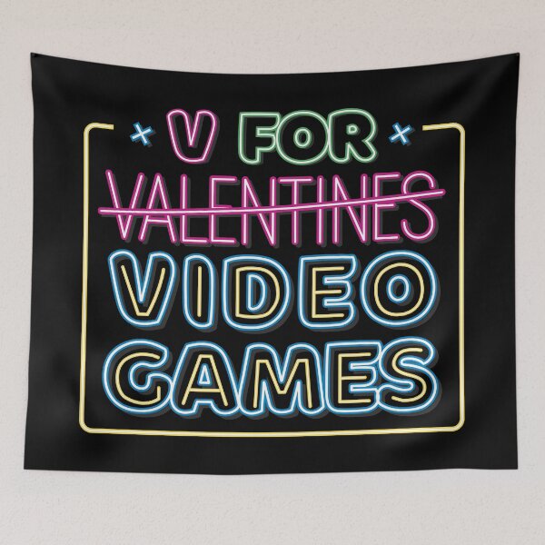 Item preview, V Is For Video Games Neon Sign Funny Valentines Day Gamer designed and sold by BunnyPrinceDegn.