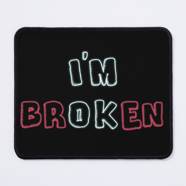 Item preview, Im Broken OK Minimalistic Neon Text designed and sold by Design-Maniya.