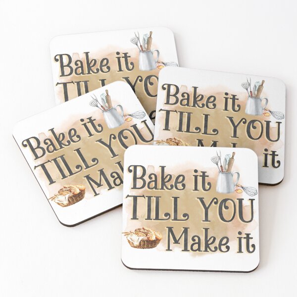 Item preview, Bake it TILL YOU Make it designed and sold by Blue-Fall.