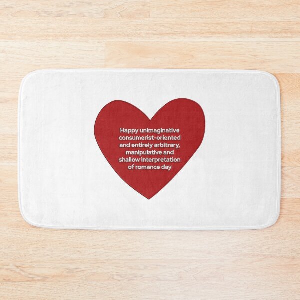 Item preview, Funny Valentine's Day Quote designed and sold by theredfoxs.