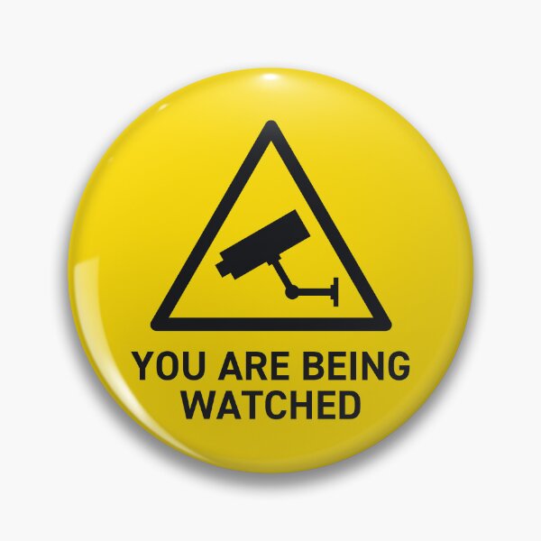 Item preview, You Are Being Watched CCTV Surveillance Safety Warning Sign designed and sold by VoodooCircus.