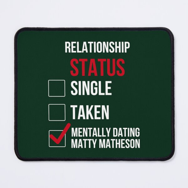 Item preview, Matty Matheson - Relationship    designed and sold by shanapresset.