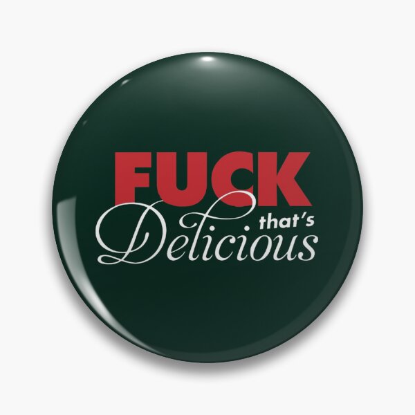 Item preview, F That_s Delicious   designed and sold by shanapresset.