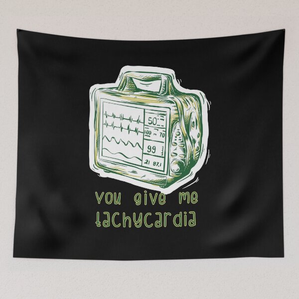 Item preview, You give me tachycardia - for cardiologists doctors, students and nurses designed and sold by gifts-ideas.