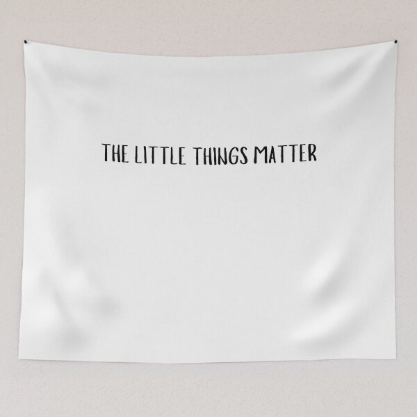 Item preview, the little things matter designed and sold by Renea Lee.