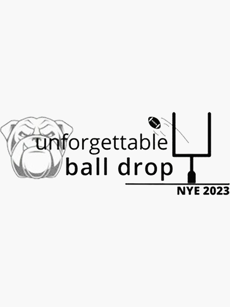 "UGA Ball Drop 2023" Sticker for Sale by frekwens Redbubble
