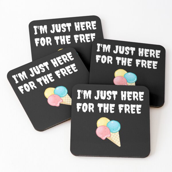 Item preview, Funny I'm just here for free ice cream  designed and sold by mystylecorner.