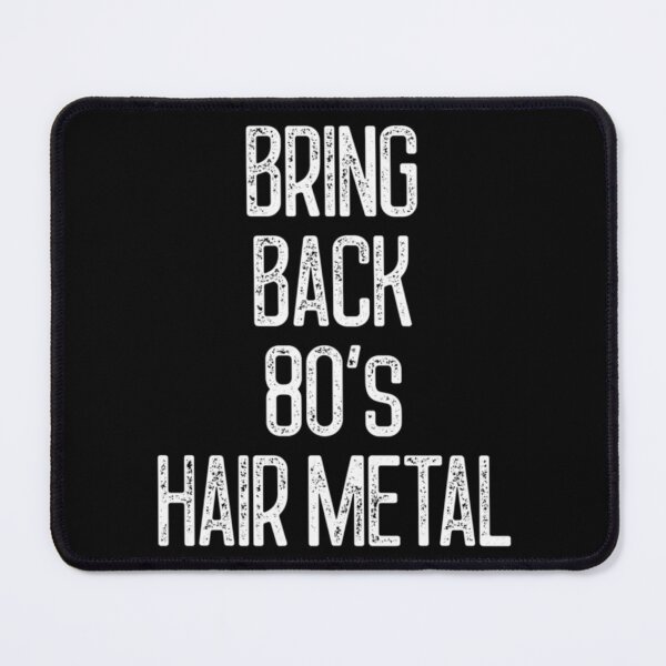 Item preview, Bring Back 80S Hair Metal  designed and sold by gertietawanaqp.