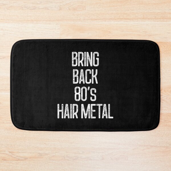 Item preview, Bring Back 80S Hair Metal  designed and sold by gertietawanaqp.
