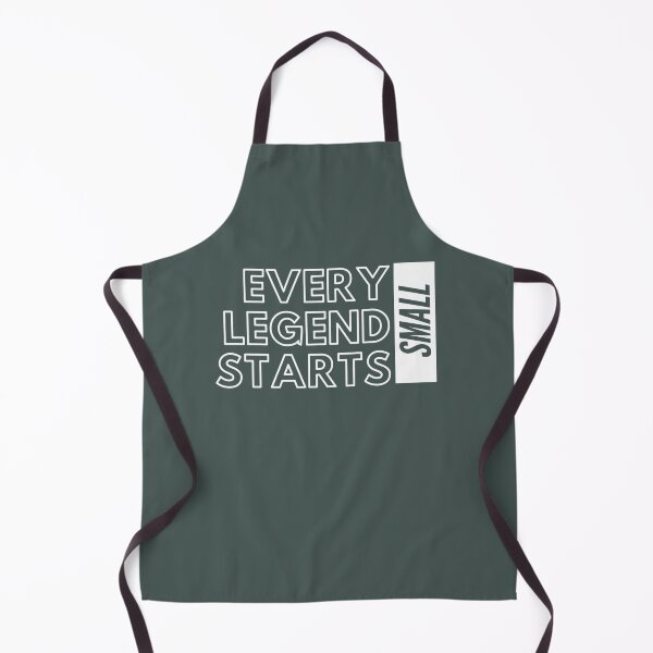 Item preview, Every Legend Starts Small designed and sold by gertietawanaqp.