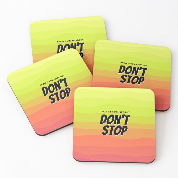 Item preview, Don't Stop designed and sold by birdyness.