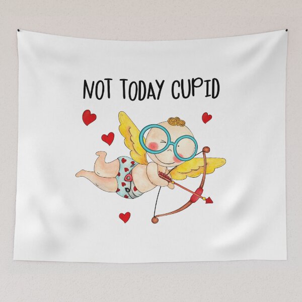 Item preview, Not today cupid  designed and sold by sweary12.