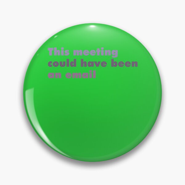Item preview, This meeting could have been an email wild orchid  designed and sold by gertietawanaqp.