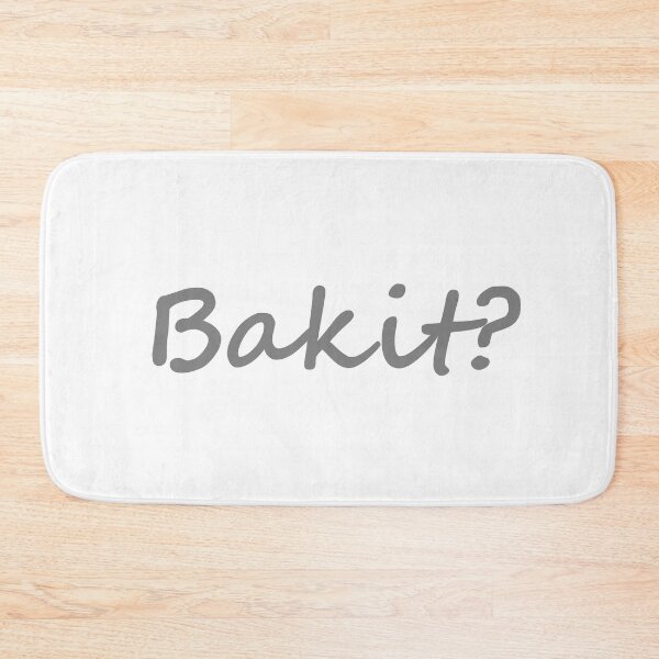 Item preview, " Bakit? " in Tagalog means " Why? " in English designed and sold by PabloBSanchez.