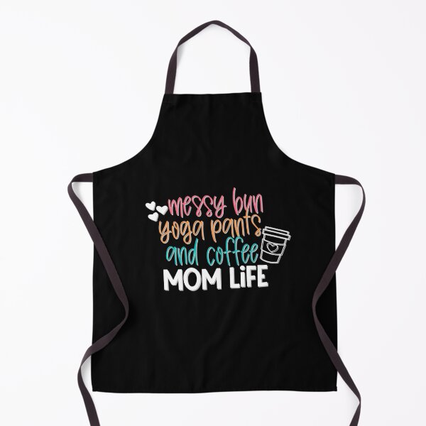 Item preview, messy bun yoga pants and coffee mom life designed and sold by sweary12.