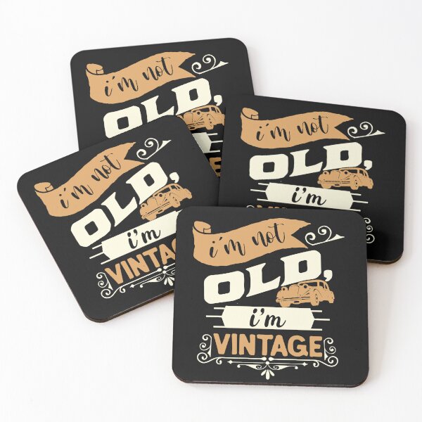 Item preview,  i m not old i m classic designed and sold by manardesign.